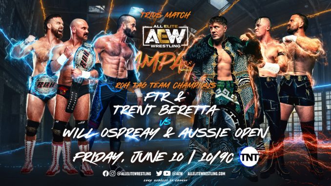 AEW Rampage Live Results: Will Ospreay & Aussie Open vs. FTR & Trent Beretta - WON/F4W

